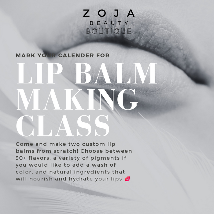 May 9th Mother's Day Lip Balm Class